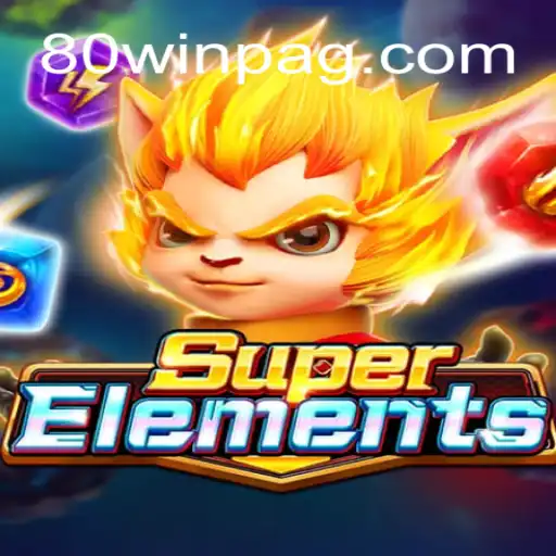 Explorando o Universo do Jogo SuperElements: Regras e Introdução com a Palavra-Chave 80win
